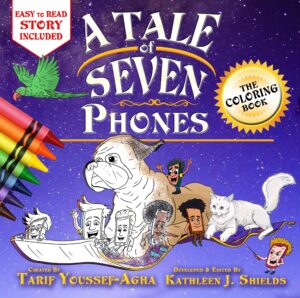 A Tale of Seven Phones, The Coloring book by author Tarif Youssef-Agha
