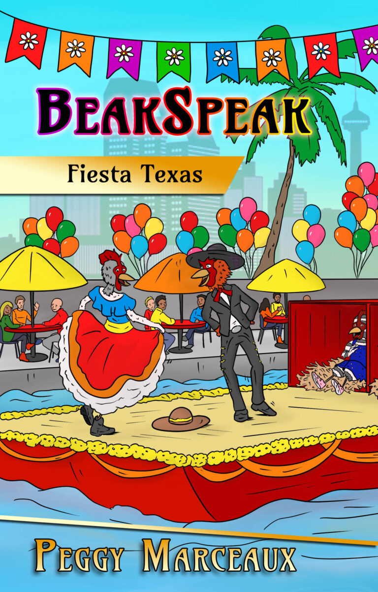 BeakSpeak 4: Fiesta Texas by author Peggy Marceaux