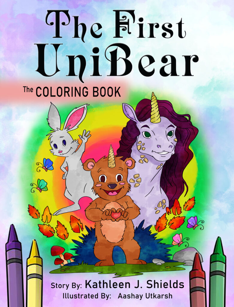 The First Unibear Rhyming Illustrated Story and Coloring Book by author Kathleen J. Shields