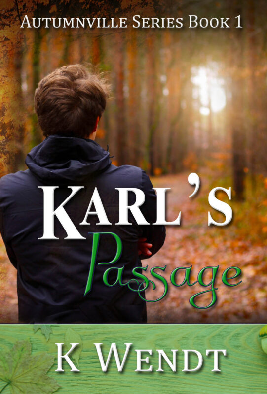 Karl’s Passage: Autumnville Series Book 1