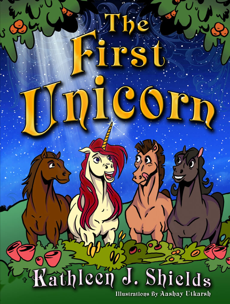 The First Unicorn book by author Kathleen J. Shields